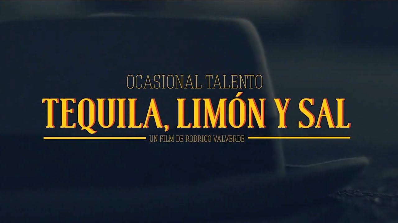 Ocasional Talento - Tequila, Limón y Sal ft. Naoki Ishida Film by Rodrigo Valverde