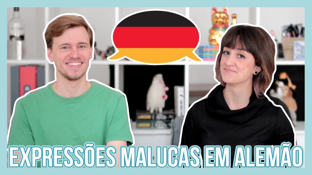 7 Expressões curiosas em alemão - Alemanizando
