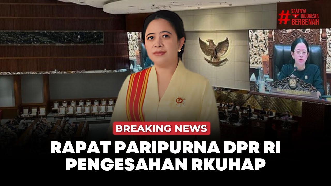 🔴 Breaking News | Rapat Paripurna DPR RI Pengesahan RKUHAP