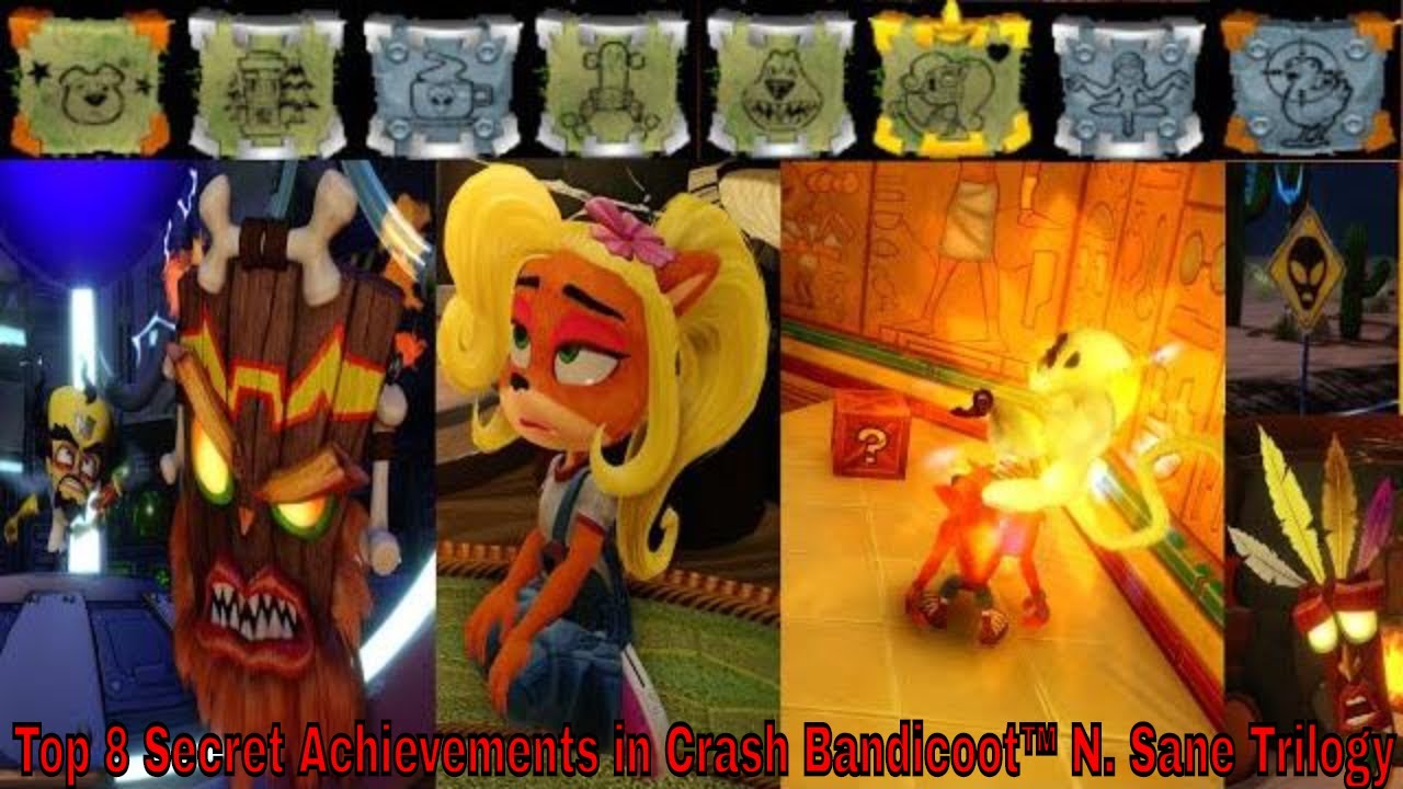 🏆🦊Top 8 Secret Achievements in Crash Bandicoot&trade; N. Sane Trilogy🦊🏆