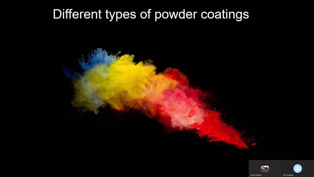 The Different Types of Powder Coating IFS Webinar