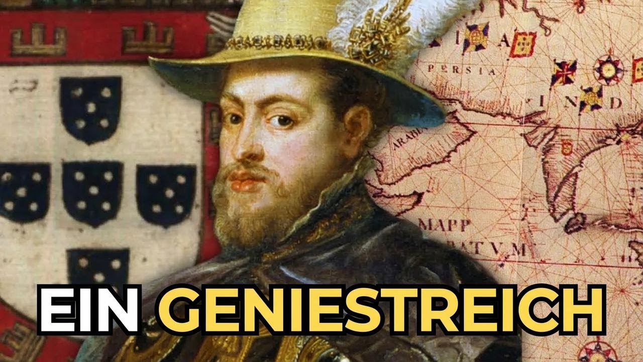 Wie Philipp II. Portugal erbte, kaufte und eroberte – die ganze Geschichte!