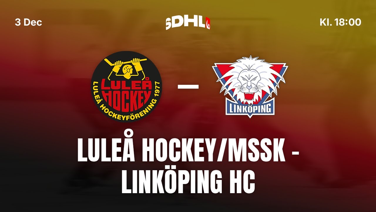SDHL: Lule&aring; Hockey/MSSK - Link&ouml;ping HC | Coop Norrbotten Arena | S&auml;song 25/26