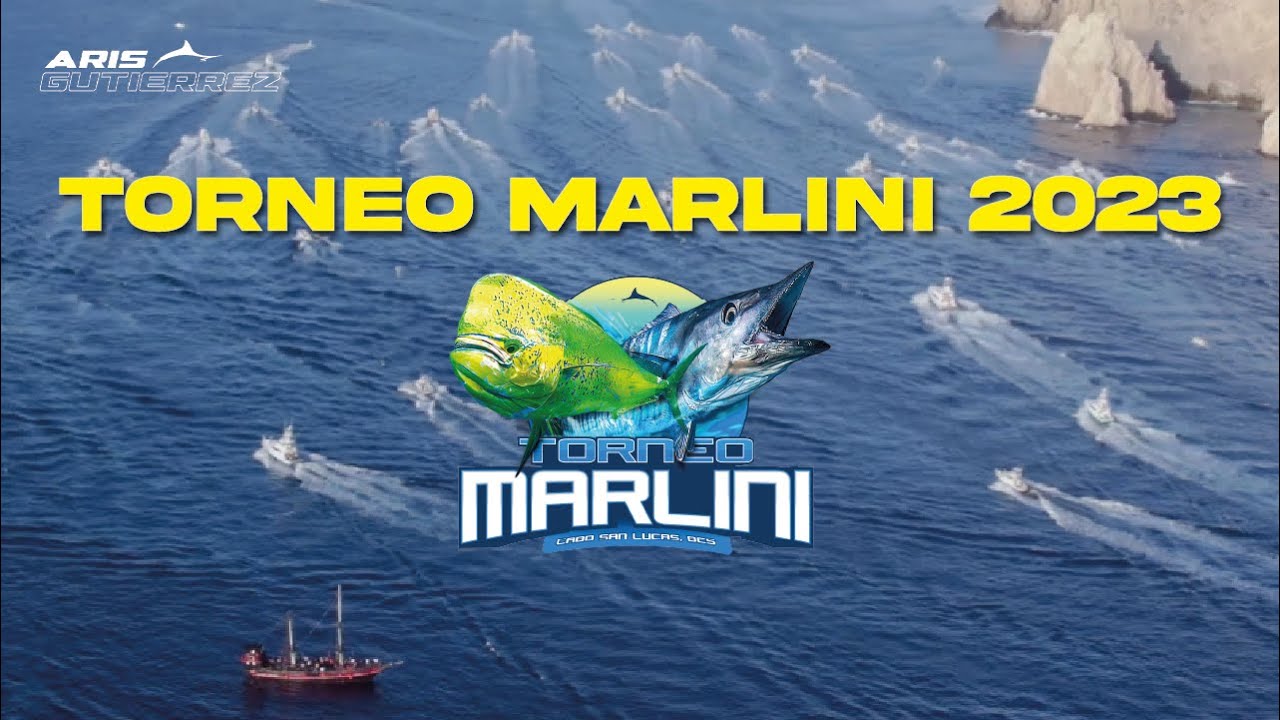 Torneo Marlini 2023 | Cabos San Lucas, México. | Fishing Tournament