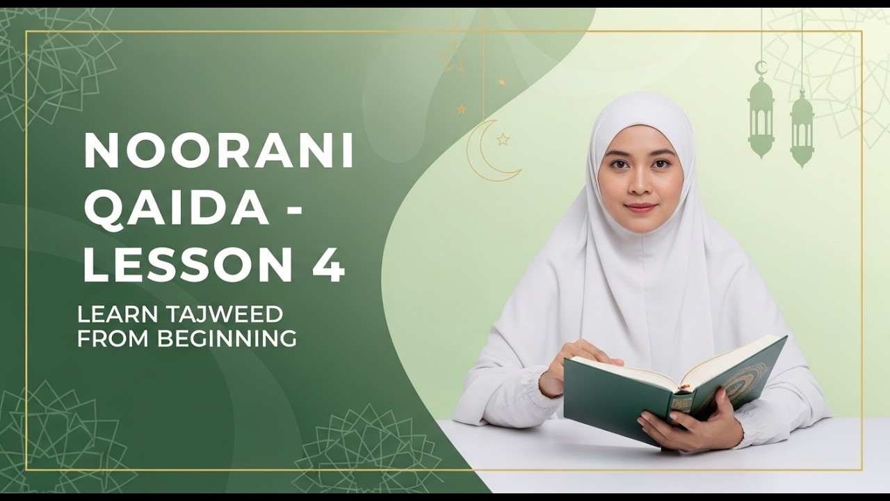Noorani Qaida Lesson 4 | Learn Quran with Tajweed for Beginners | Full Detail