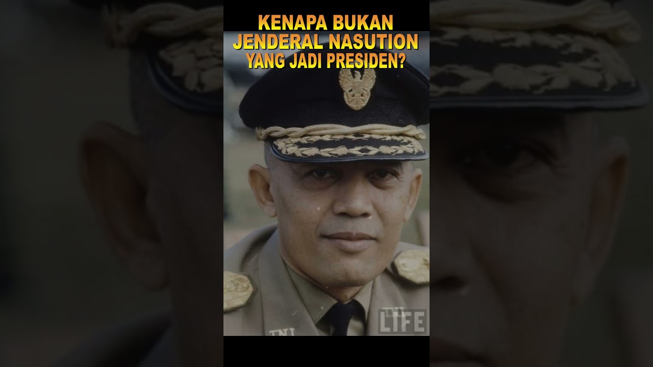 KENAPA BUKAN NASUTION YANG MENGGANTIKAN SUKARNO