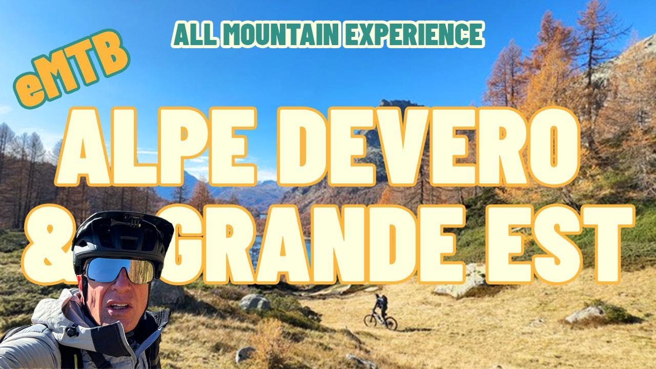 ALPE DEVERO & GRANDE EST - MTB- 08.11.2024