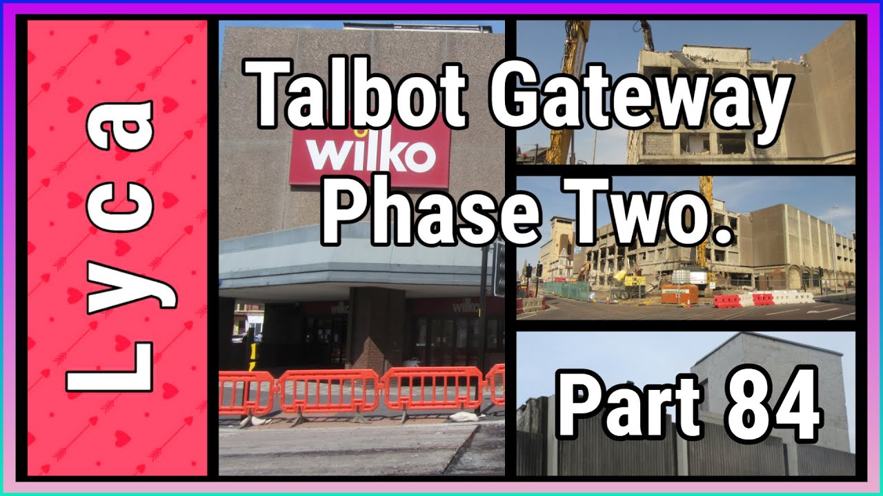 Talbot Gateway, phase two  Wilkos Demolition #84