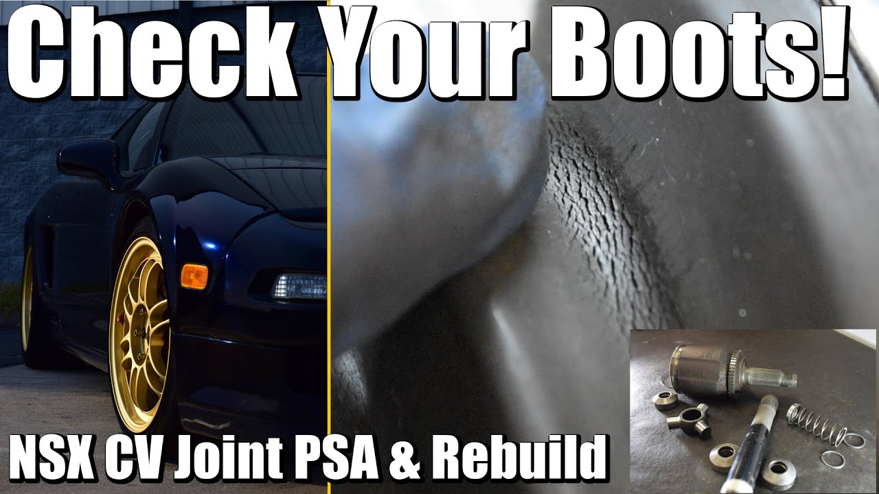 Say No to Cracks!  NSX CV Boot inspection & Replacement