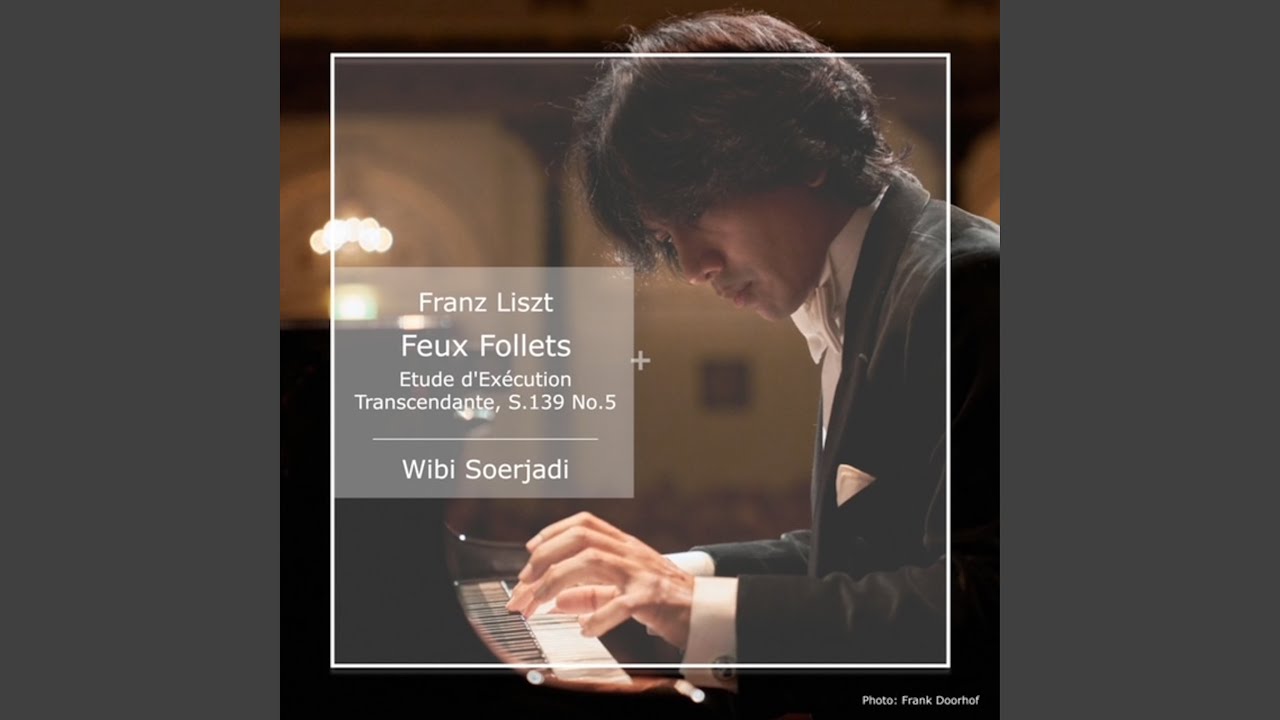Feux Follets Etude d'Exécution Transcendante no.5