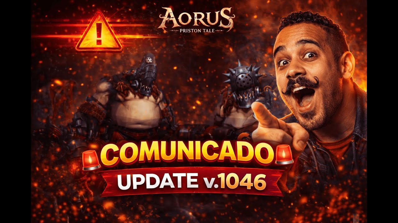 Aorus Priston Tale / Atualização V 1046