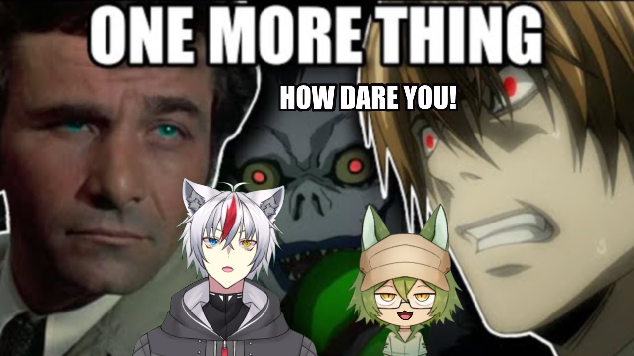 Just One More Thing... | Columbo vs  Light Yagami Reaction