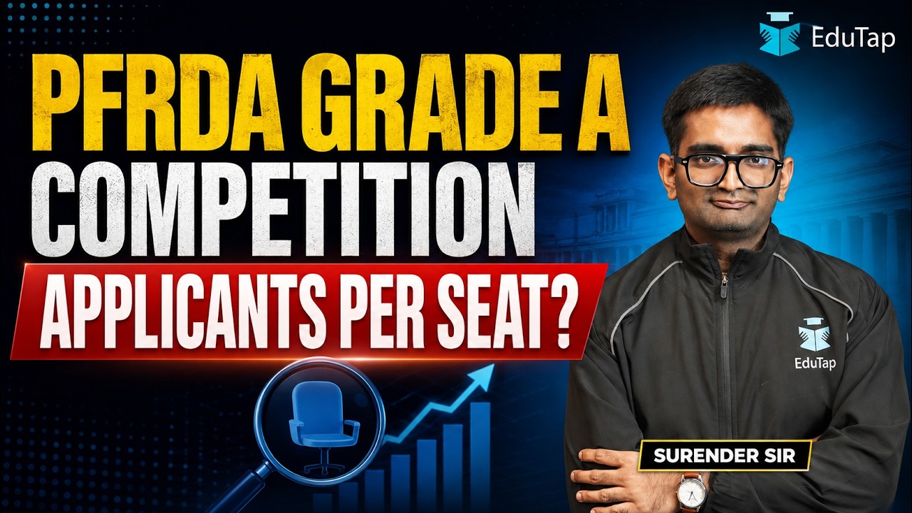 PFRDA Grade A 2025 Competition Level: Applicants vs Vacancies and Candidates per Seat