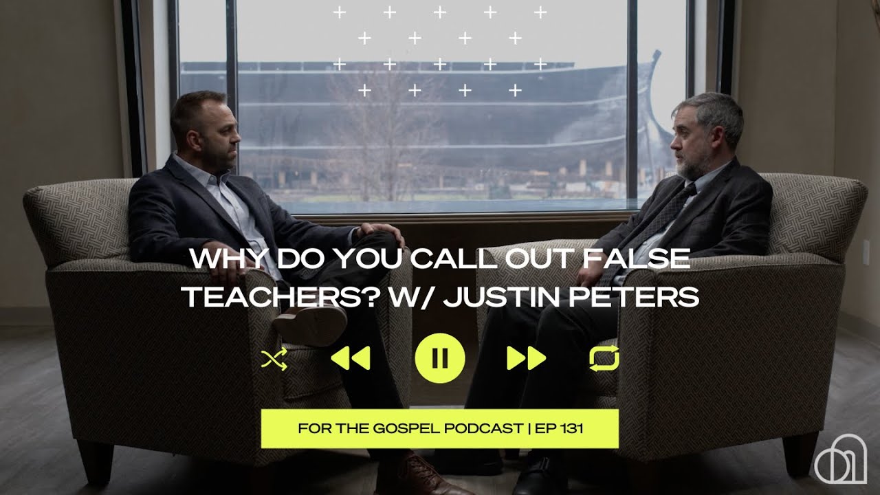 Why Do You Call Out False Teachers? | Costi Hinn & Justin Peters | EP 131