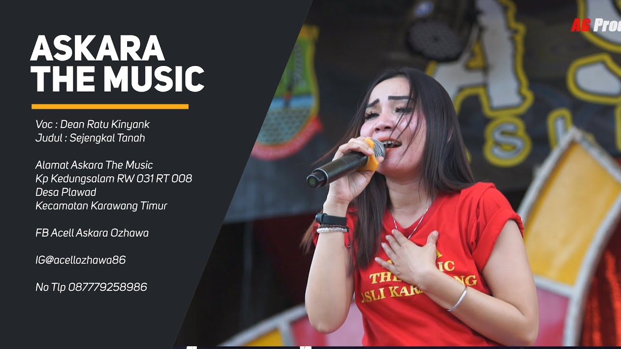 SEJENGKAL TANAH - DEAN RATU KINYANK | ASKARA LIVE KARAWANG