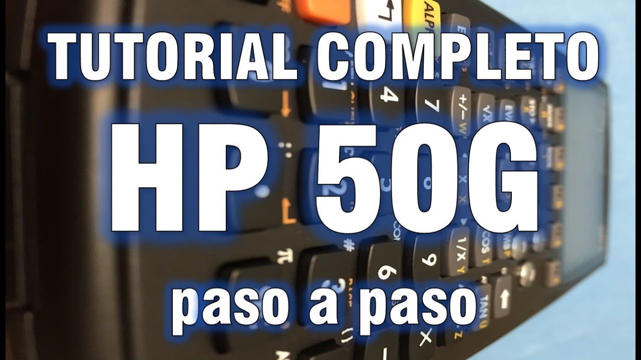 CONFIGURACIÓN CALCULADORA HP50G (COMPLETO) 2019