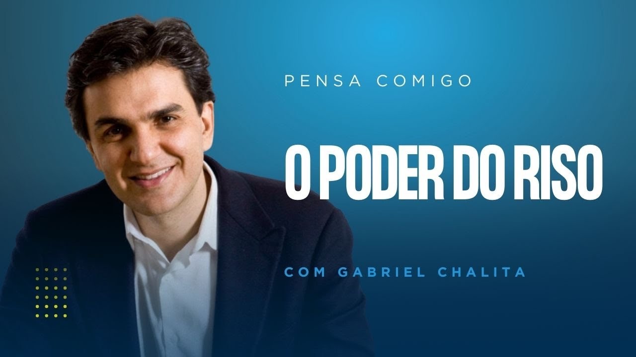 O poder do riso | Pensa Comigo, com Gabriel Chalita