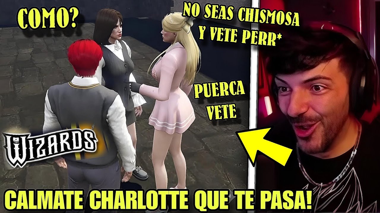 HALFONSO (NEXXUZ) QUEDA ASOMBRADO AL VER LA PERSONALIDAD FUERTE DE CHARLOTTE ENOJADA 😨😱 WIZARDS RP