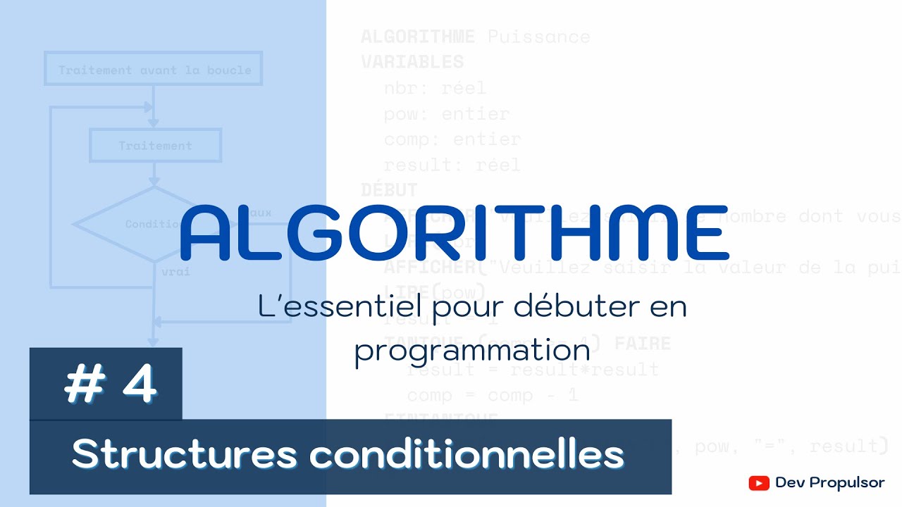 Algorithme : 4- Structures de contr&ocirc;le conditionnelles