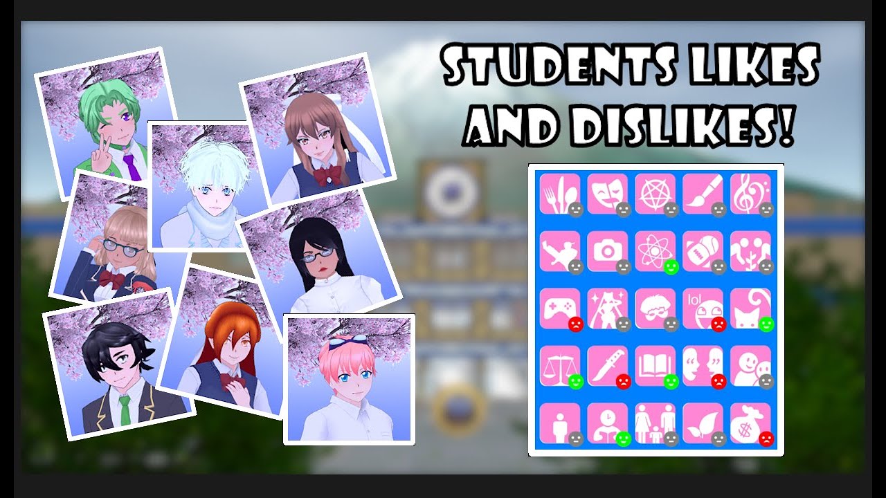 STUDENTS LIKES AND DISLIKES ‼️ - Yandere Simulator: The Pecking Order (Custom Mode)