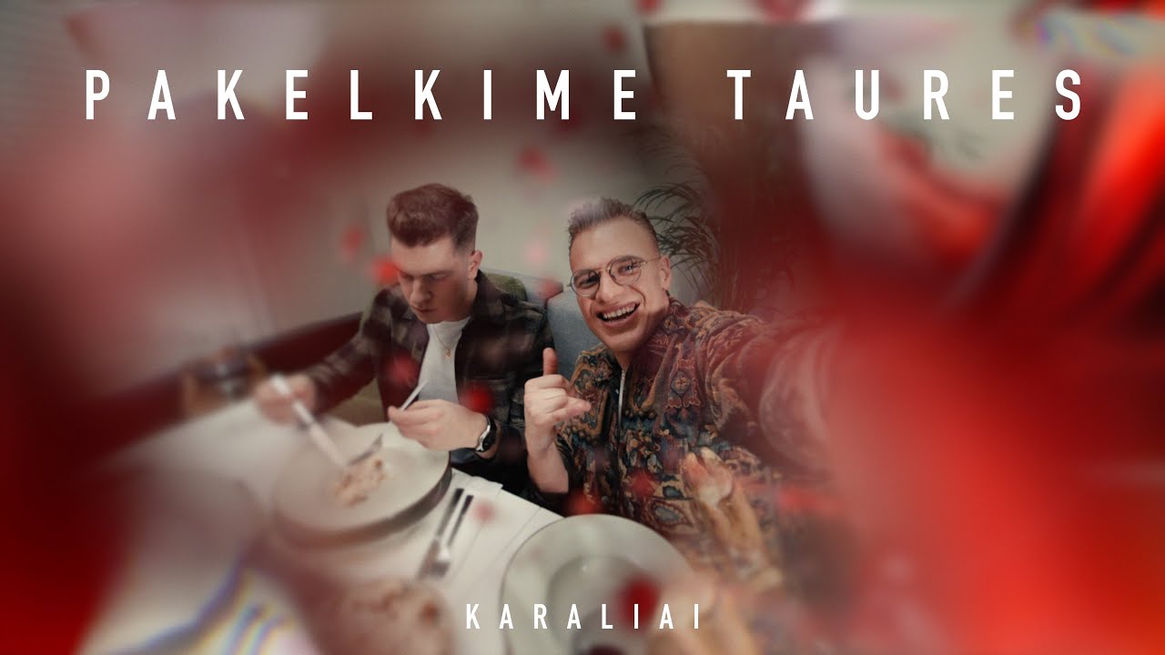 KARALIAI - Pakelkime Taures 🥂
