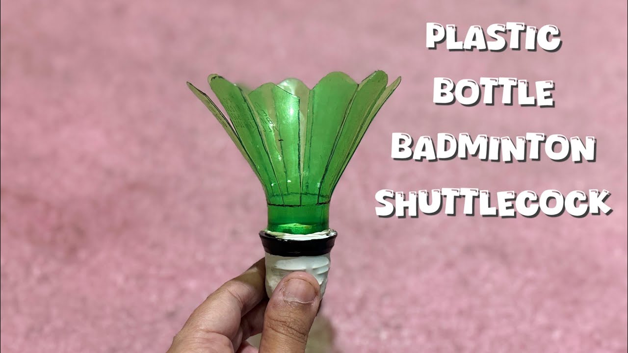 How To Make Badminton Shuttlecock Using Plastic Bottle | Homemade Badminton Cork 
