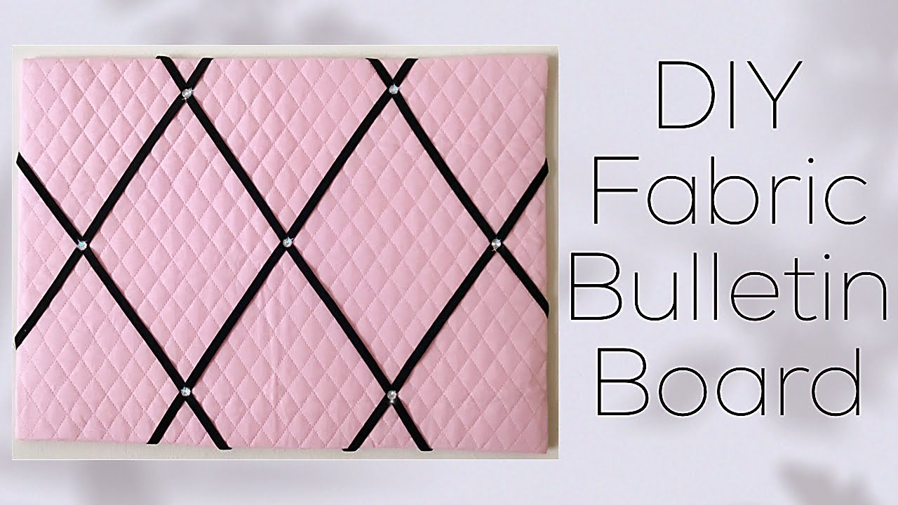 DIY Fabric Covered Bulletin Board