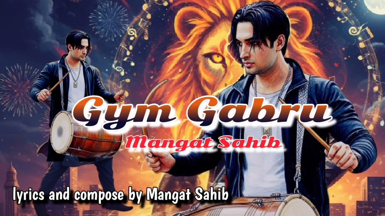 Dumbla na gallan (Gym gabru) by Mangat Sahib # new punjabi song # punjabi song
