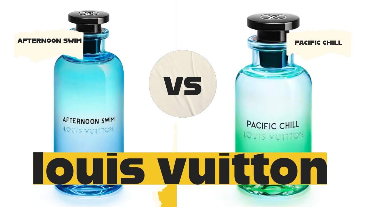 Afternoon Swim mi Pacific Chill mi? | Louis Vuitton’un En İyi Yaz Parfümü Hangisi?