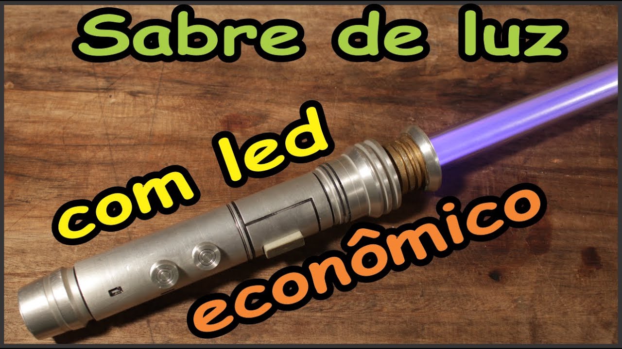 Sabre de luz com led econ&ocirc;mico