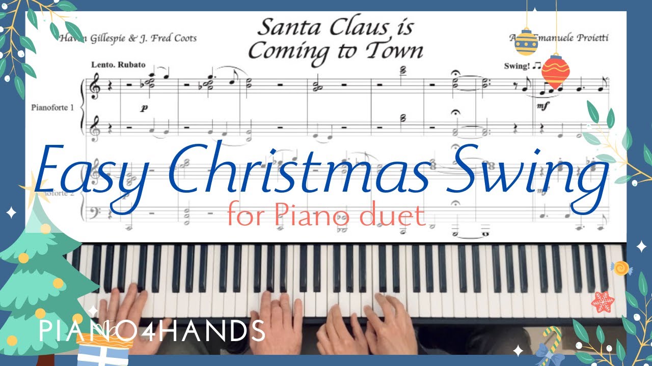 Santa Claus is Coming to Town -  Easy Christmas Swing for Piano duet (FREE Sheet Music)