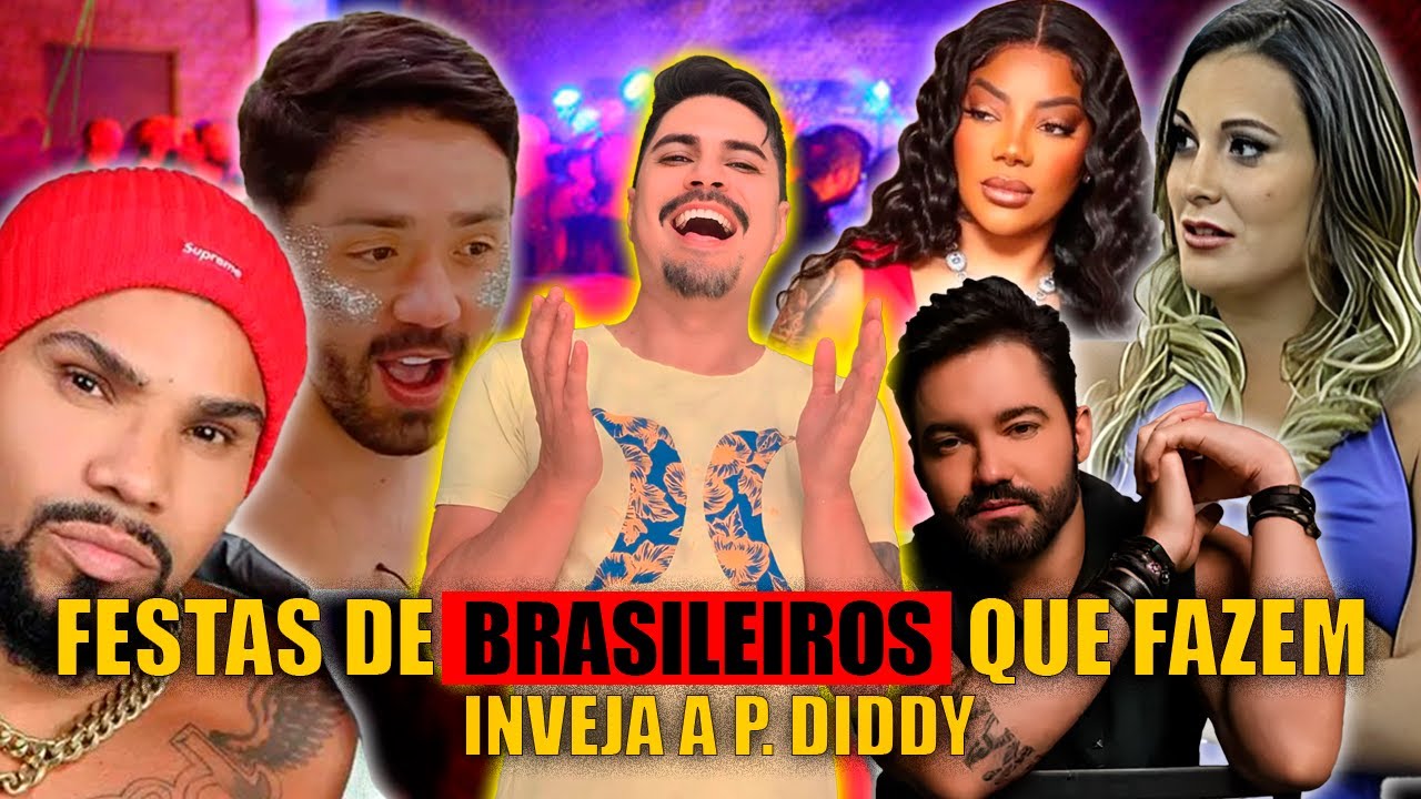 FESTAS DE FAMOSOS BRASILEIROS QUE TERMINARAM EM CONFUSÃO