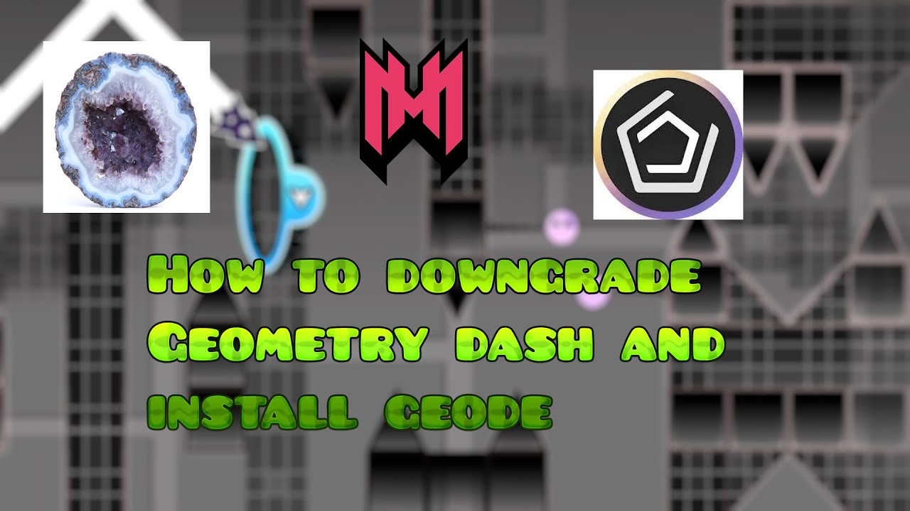 How to downgrade Geometry dash to 2.207 and get back geode mods!