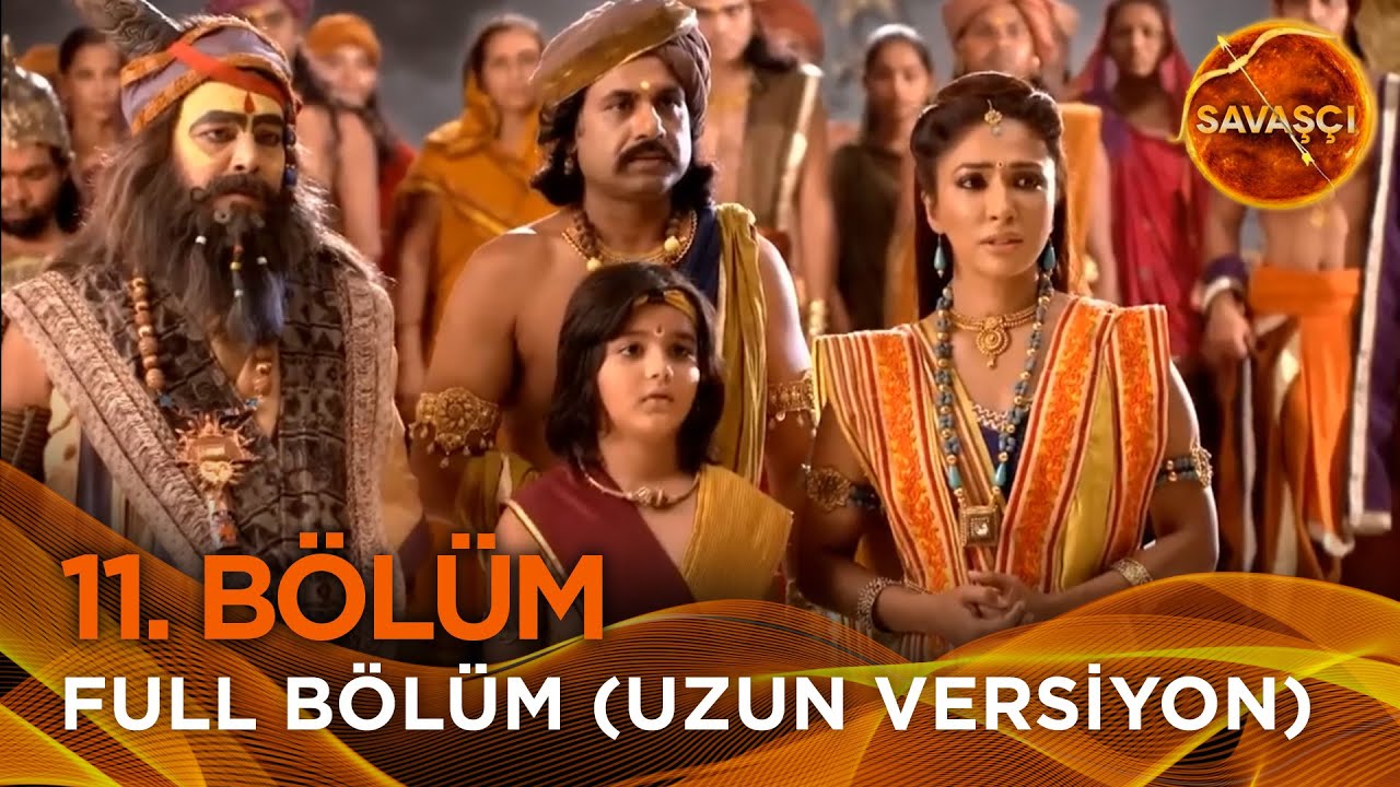 Savaşçı Hint Dizisi 11. Bölüm (Uzun Versiyon)