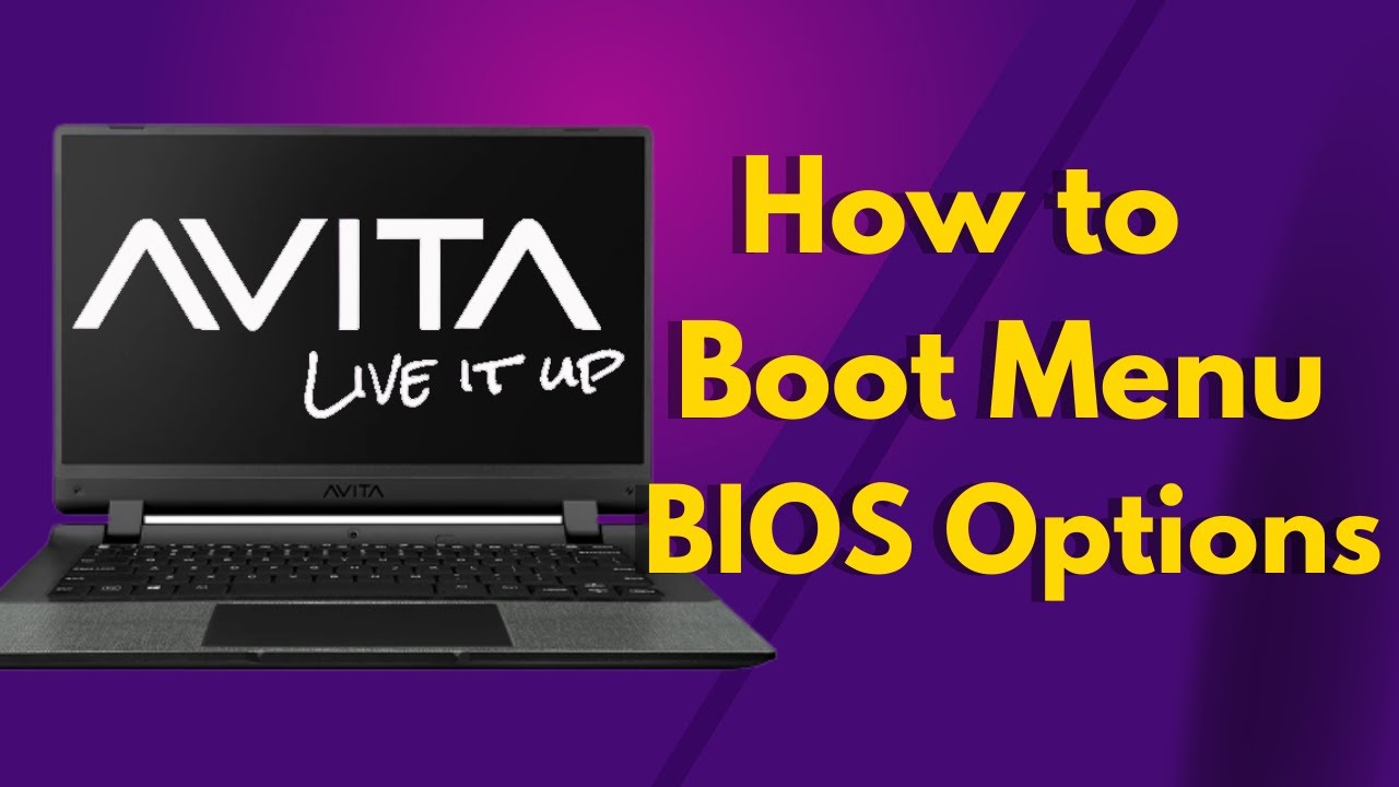 How to Boot AVITA Laptop । AVITA Laptop Boot Menu । BIOS Options । BIOS Setup । AVITA Laptop Boot