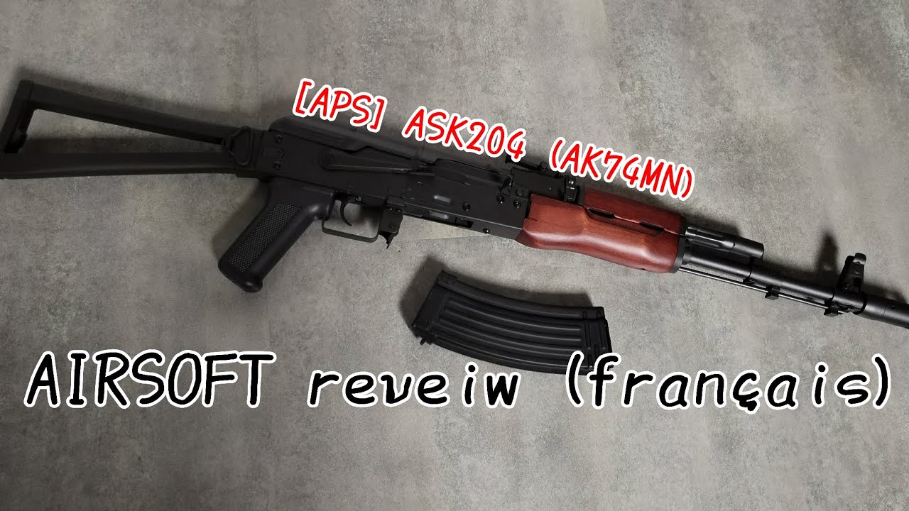 [reveiw airsoft] AK74MN APS (ASK204)