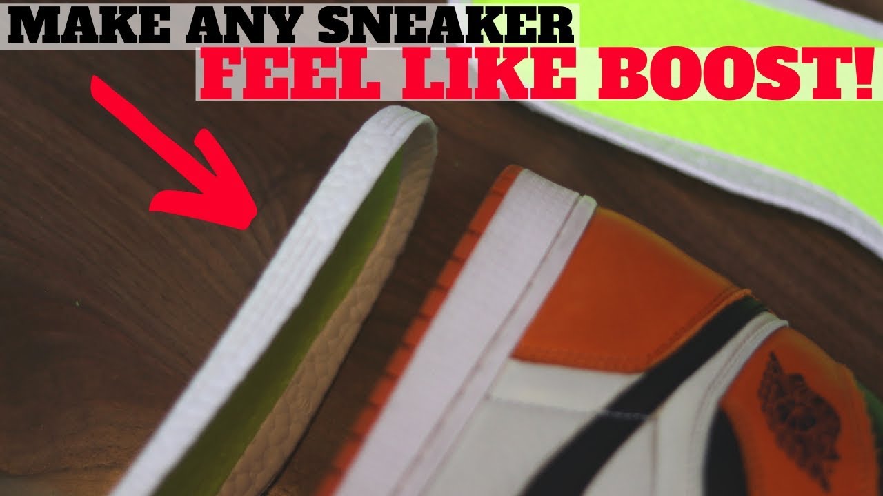 MAKE ANY SNEAKER FEEL LIKE adidas BOOST!