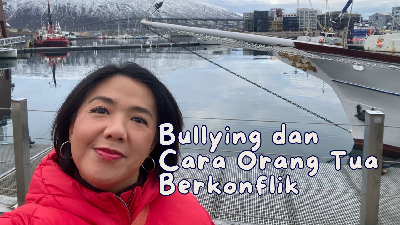 Hubungan antara cara orang tua berantem dan resiko anak dibully