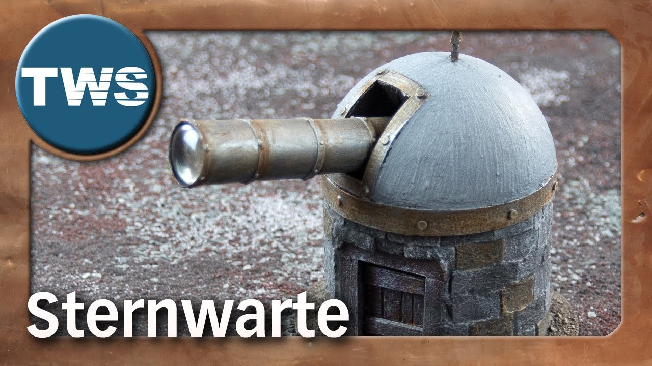 Tutorial: Sternwarte / observatory (Tabletop-Gelände, TWS)