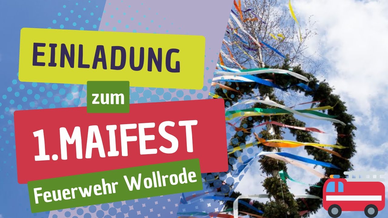 1. Maifest Einladung in Wollrode (Feuerwehr Wollrode)/(Maibaumaufstellung)
