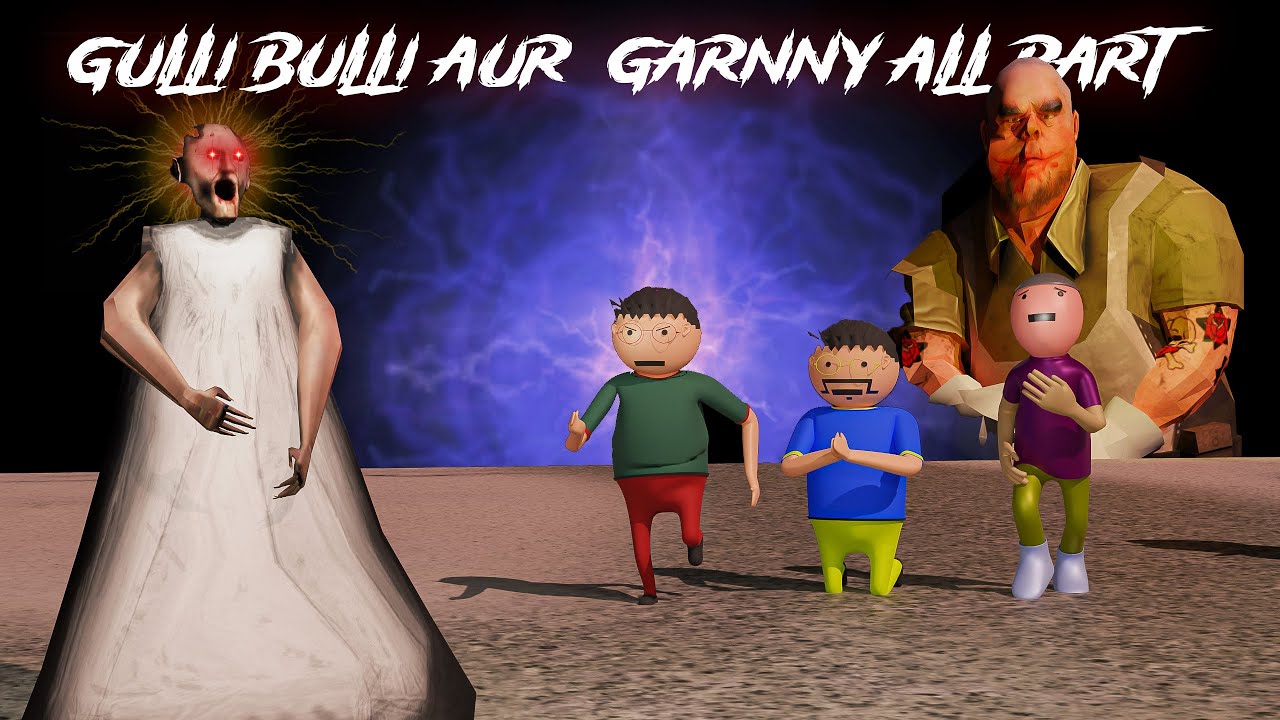Gulli Bulli Aur Granny All Part | Gulli Bulli | Gulli Bulli All Part | Make Joke Horror