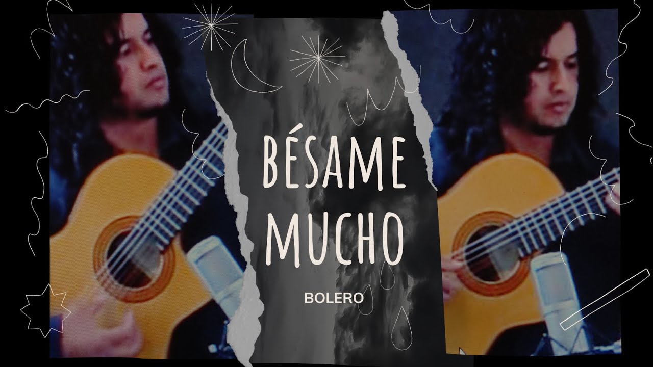Cesar del Carmen/Bésame mucho