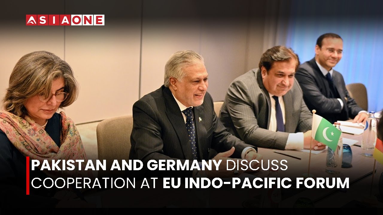 Pakistan and Germany Discuss Cooperation at EU Indo-Pacific Forum | Asia One News