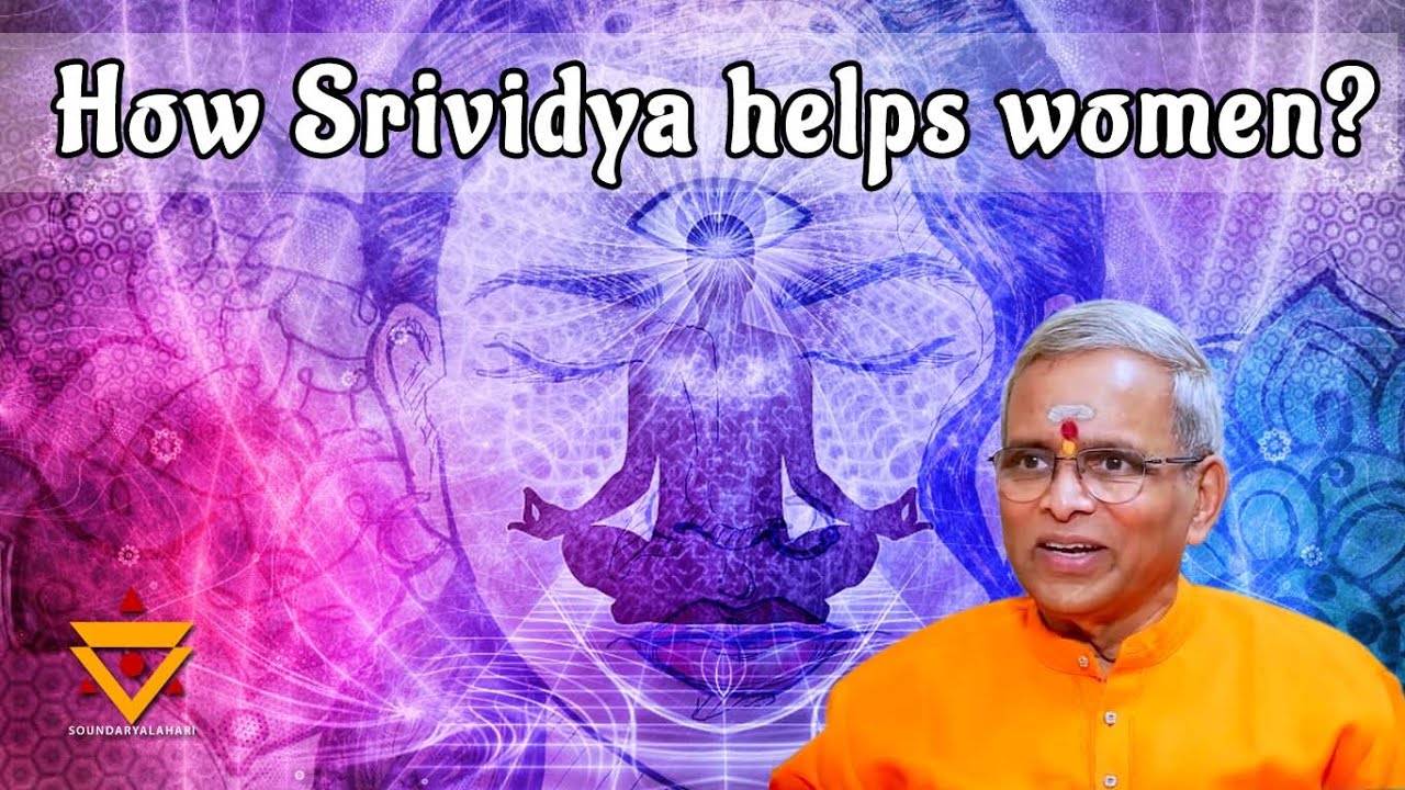How Sri Vidya helps Women? - Guru Karunamaya