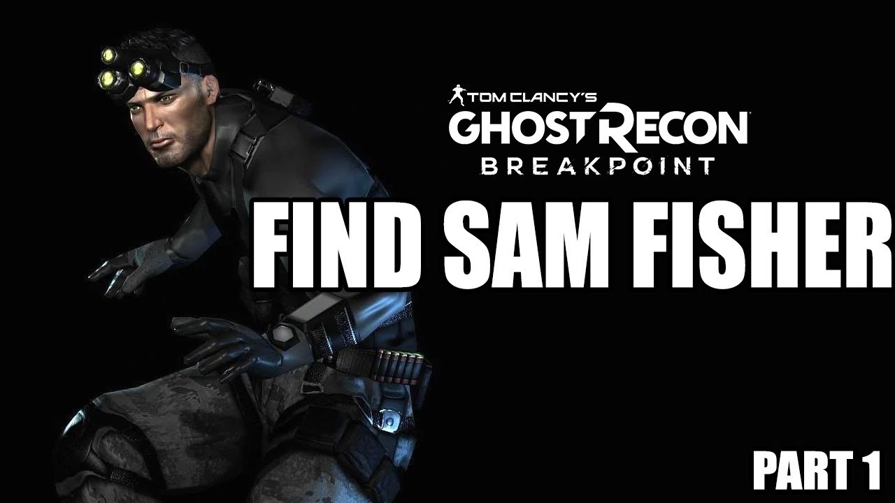 Ghost Recon Breakpoint: Find Sam Fisher | Deep State | Episode 2