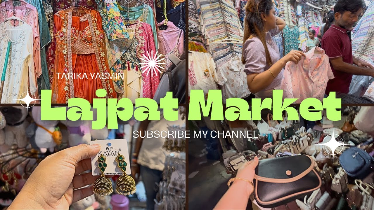 Lajpat Nagar Market | Lajpat Market, Delhi | Best Market in Delhi | Awesome Collection 🛍️