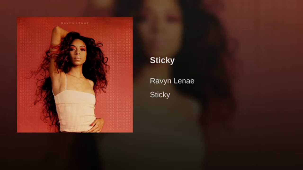 Ravyn Lenae - Sticky