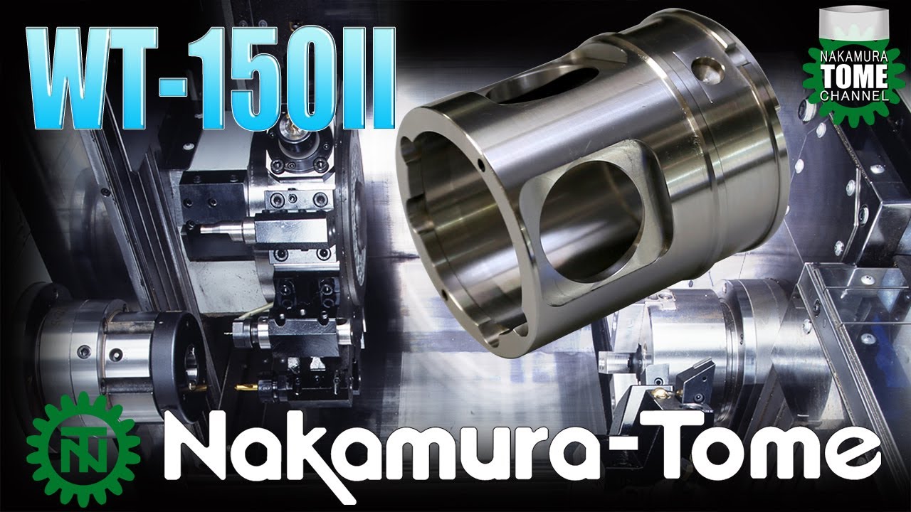 Nakamura-Tome Helical processing/複合加工機での工程集約とコンタリング加工
