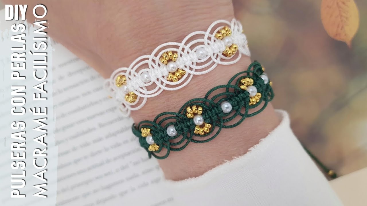 DIY PULSERAS CON PERLAS Y CUENTAS FÁCIL Y RÁPIDO | PULSERAS DE HILO EN MACRAMÉ
