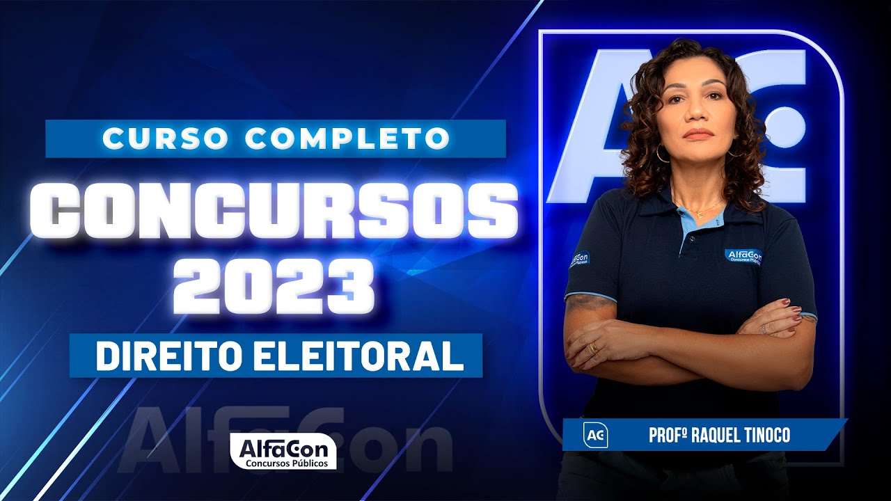 Concursos 2023 - Curso Completo de Direito Eleitoral - AlfaCon